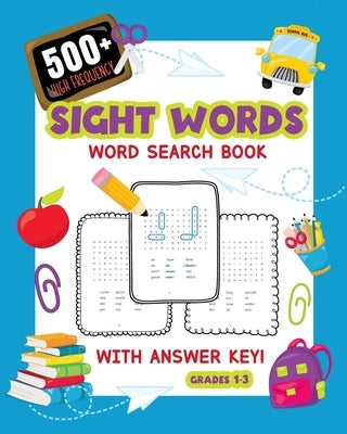 500+ High Frequency Sight Words Word Search Book With Answer Key!: Learn To Read Puzzles For 1st - 3rd Grade - Activity Book To Build Reading Skills - by Engine, My Activity