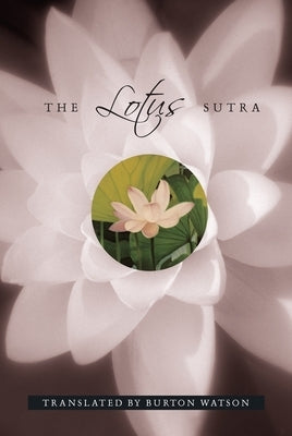The Lotus Sutra by Watson, Burton