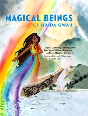 Magical Beings of Haida Gwaii by Williams-Davidson, Terri-Lynn