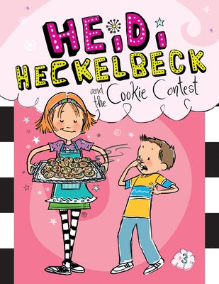 Heidi Heckelbeck and the Cookie Contest: #3 by Coven, Wanda