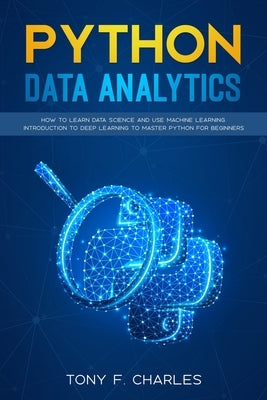 python data analytics by Charles, Tony F.