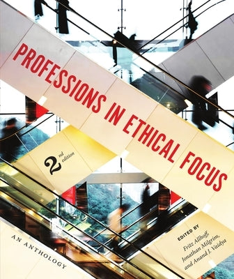 Professions in Ethical Focus - Second Edition by Allhoff, Fritz