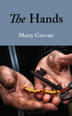 The Hands: Volume 294 by Gervais, Marty