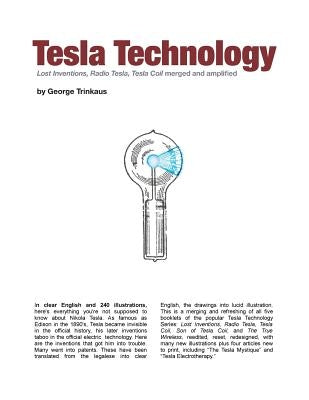 Tesla Technology by Trinkaus, George