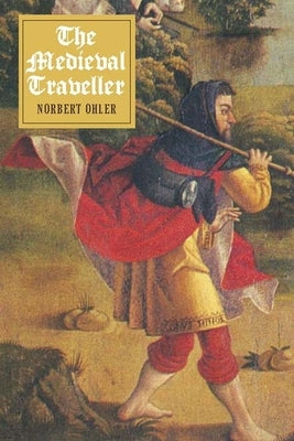 Medieval Traveller by Ohler, Norbert