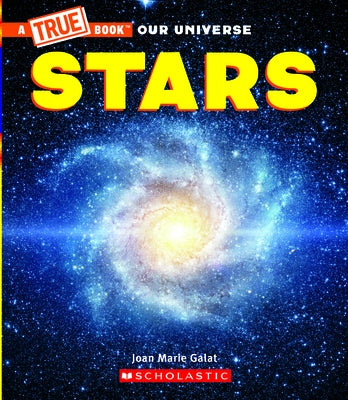 Stars (a True Book) by Galat, Joan Marie