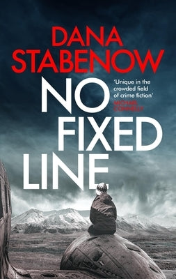 No Fixed Line: Volume 22 by Stabenow, Dana