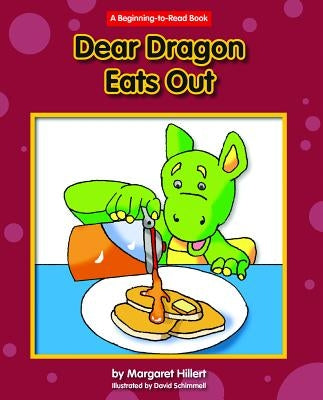 Dear Dragon Eats Out by Hillert, Margaret