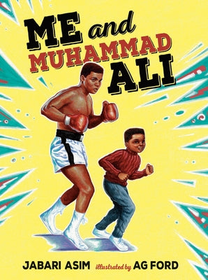Me and Muhammad Ali by Asim, Jabari