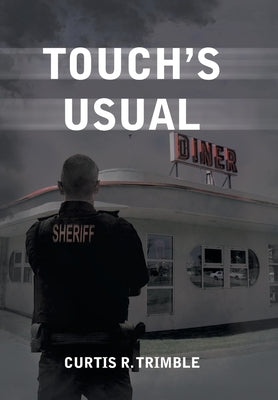 Touch's Usual by Trimble, Curtis R.