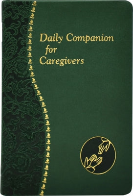 Daily Companion for Caregivers by Wright, Allan F.