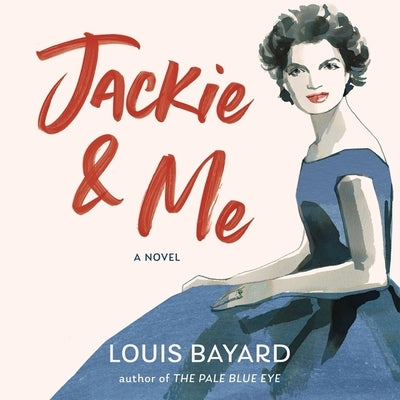 Jackie & Me by Bayard, Louis
