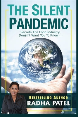 A Silent Pandemic by Patel, Radha