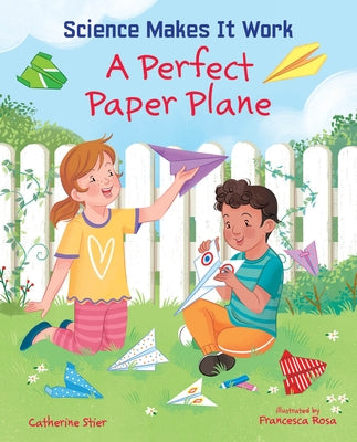 A Perfect Paper Plane by Stier, Catherine