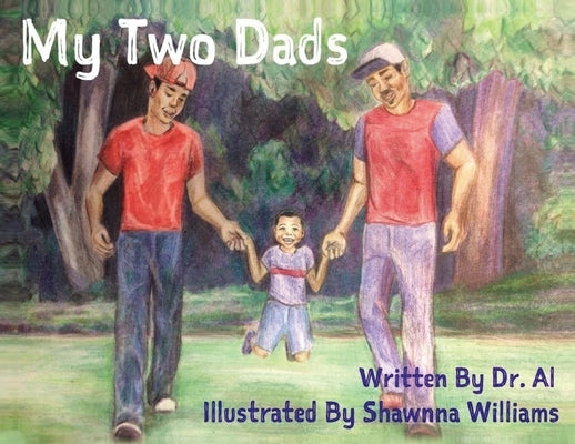 My Two Dads by Buie, Alphonso