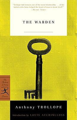 The Warden by Trollope, Anthony