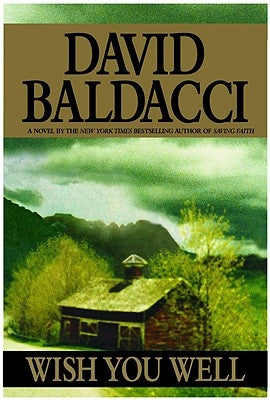 Wish You Well by Baldacci, David