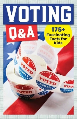 Voting Q&A by Rockridge Press