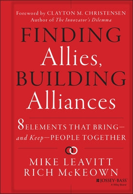 Finding Allies, Building Alliances by Leavitt, Mike