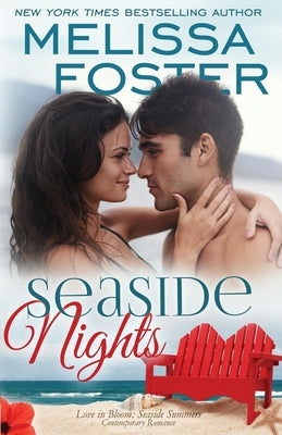 Seaside Nights (Love in Bloom: Seaside Summers, Book 5) by Foster, Melissa