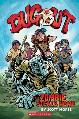 Dugout: The Zombie Steals Home: A Graphic Novel by Morse, Scott