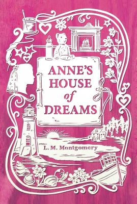 Anne's House of Dreams by Montgomery, L. M.