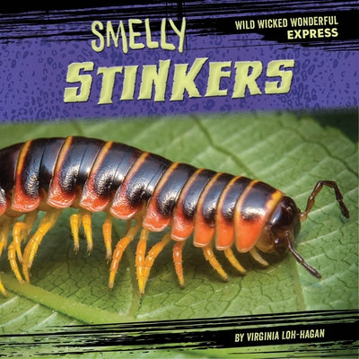 Stinking Stinkers by Loh-Hagan, Virginia