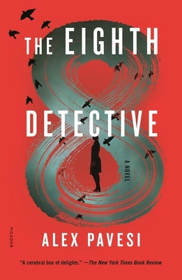 The Eighth Detective by Pavesi, Alex