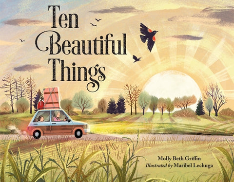 Ten Beautiful Things by Griffin, Molly