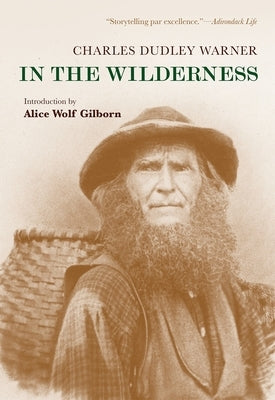 In the Wilderness by Warner, Charles Dudley