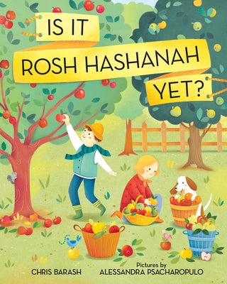Is It Rosh Hashanah Yet? by Barash, Chris