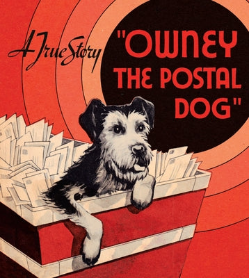 Owney the Postal Dog by Hughes, Avah