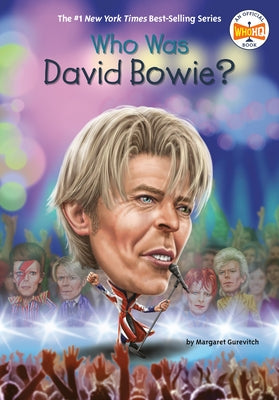 Who Was David Bowie? by Gurevich, Margaret