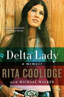 Delta Lady: A Memoir by Coolidge, Rita