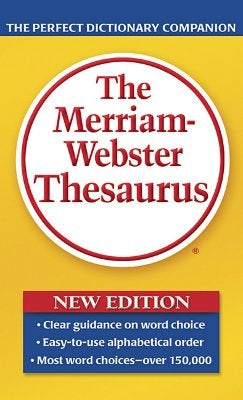 The Merriam-Webster Thesaurus by Merriam-Webster