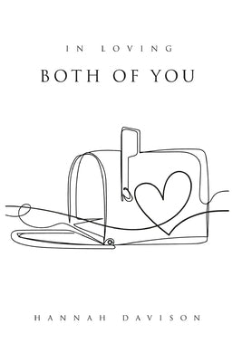 In Loving Both of You by Davison, Hannah