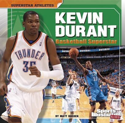 Kevin Durant: Basketball Superstar by Doeden, Matt