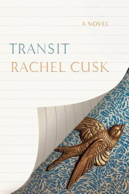 Transit by Cusk, Rachel