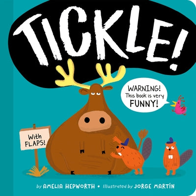 Tickle!: Warning! This Book Is Very Funny! by Hepworth, Amelia
