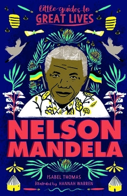 Little Guides to Great Lives: Nelson Mandela by Thomas, Isabel
