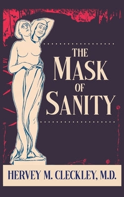 The Mask of Sanity by Cleckley, Hervey M.
