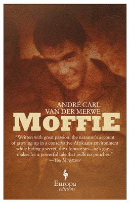 Moffie by Van Der Merwe, Andre Carl