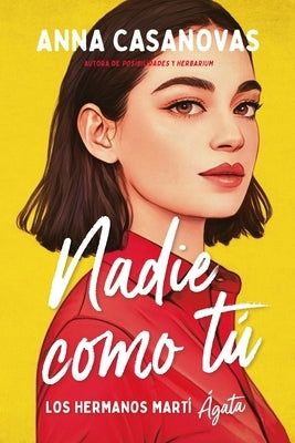 Nadie Como Tú (Hermanos Martí 1) by Casanovas, Anna