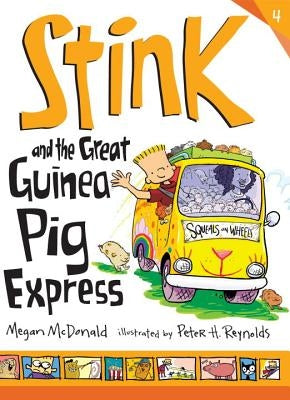 Stink and the Great Guinea Pig Express by McDonald, Megan