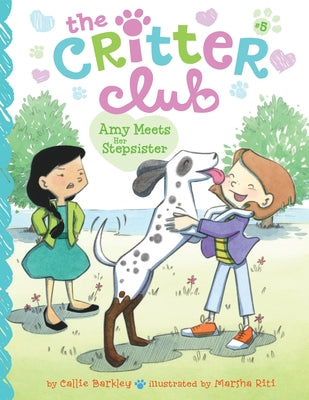 Amy Meets Her Stepsister: #5 by Barkley, Callie