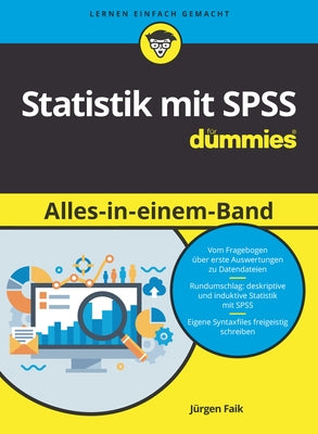 Statistik Mit SPSS Für Dummies Alles in Einem Band by Faik, J&#252;rgen