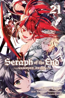 Seraph of the End, Vol. 21, 21: Vampire Reign by Kagami, Takaya