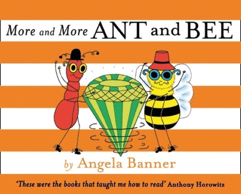More and More Ant and Bee by Banner, Angela