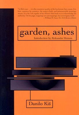 Garden, Ashes by Kis, Danilo