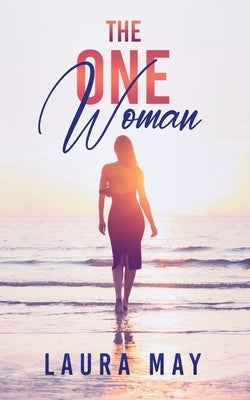 The One Woman by May, Laura